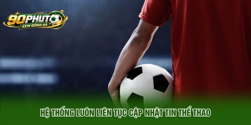 Giới Thiệu 90phut - Trang Chuyên Cập Nhật Tin Tức Bóng Đá Nhanh