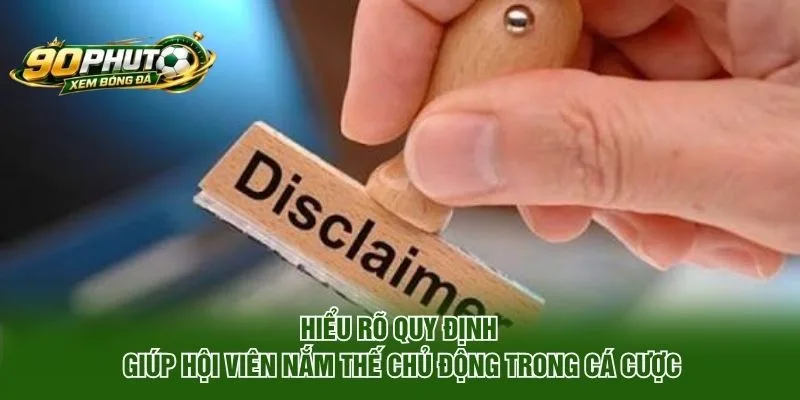Miễn Trừ Trách Nhiệm - 4 Quy Tắc Vàng Cho Mọi Cược Thủ